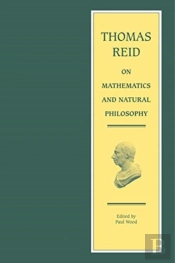 Thomas Reid On Mathematics And Natural Philosophy