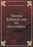 Thomas Robinson And His Descendants