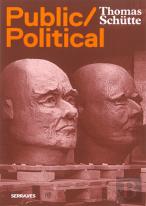 Thomas Schütte - Public/Political