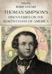 Thomas Simpson'S Discoveries On The North Coast Of America