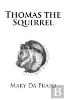Thomas The Squirrel