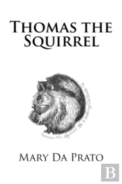 Thomas The Squirrel