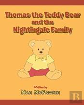 Thomas The Teddy Bear And The Nightingale Family