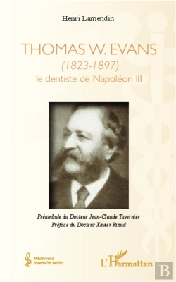 Bertrand.pt - Thomas W Evans 1823 1897 Le Dentiste De Napoleon