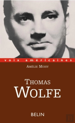 Bertrand.pt - Thomas Wolfe. L'Épopée Intime