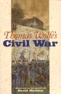 Thomas Wolfe'S Civil War