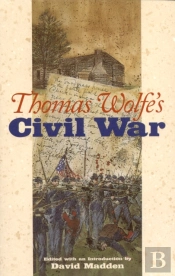 Thomas Wolfe'S Civil War