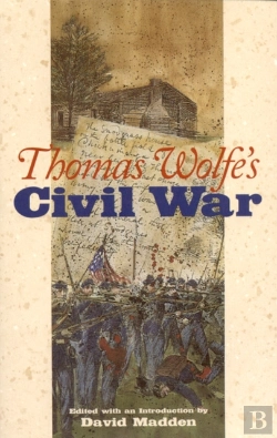 Bertrand.pt - Thomas Wolfe'S Civil War