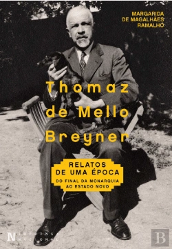 Bertrand.pt - Thomaz de Mello Breyner - Relatos de uma Época