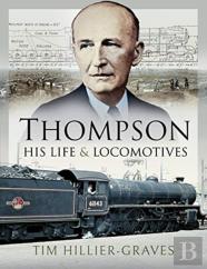 Thompson, His Life And Locomotives