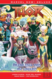 Thor De Jason Aaron 8 Erase Una Vez En Asgard
