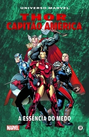 Thor e Capitão América - A Essência do Medo