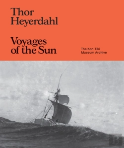 Bertrand.pt - Thor Heyerdahl: Voyages Of The Sun