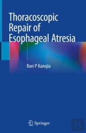Thoracoscopic Repair Of Esophageal Atresia