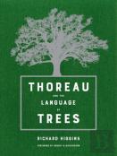 Thoreau And The Language Of Trees