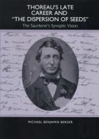 Thoreau'S Late Career And The Dispersion Of Seeds