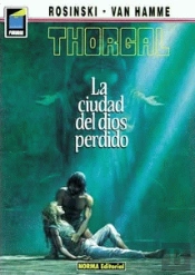 Thorgal 12: La Ciudad Del Dios Perdido