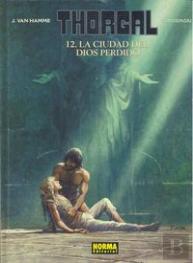 Thorgal 12, La Ciudad Del Dios Perdido
