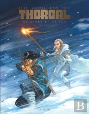 Thorgal Saga Tome 4 : De Givre Et De Feu