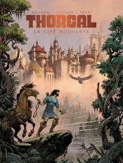 Thorgal Saga Tome 5 : La Cité Mouvante
