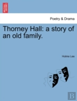 Bertrand.pt - Thorney Hall: A Story Of An Old Family.