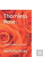 Thornless Rose