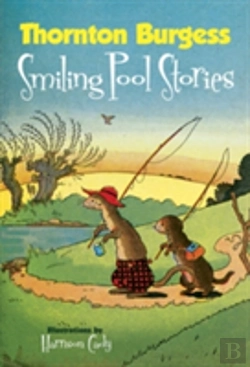 Bertrand.pt - Thornton Burgess Smiling Pool Stories