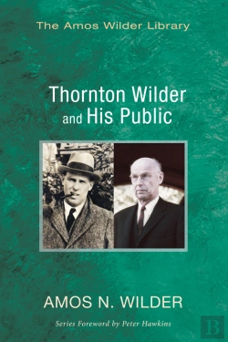 Bertrand.pt - Thornton Wilder And His Public