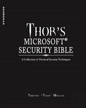 Thor'S Microsoft Security Bible