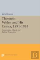 Thorstein Veblen And His Critics, 1891-1963