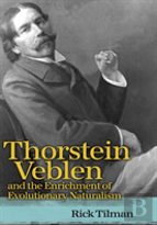 Thorstein Veblen And The Enrichment Of Evolutionary Naturalism