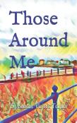 Those Around Me