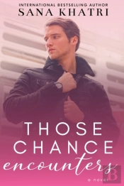 Those Chance Encounters