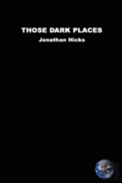 Those Dark Places
