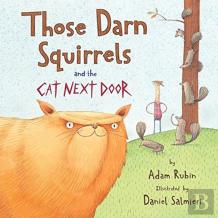 Those Darn Squirrels And The Cat Next Door