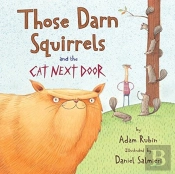 Those Darn Squirrels And The Cat Next Door