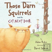 Those Darn Squirrels And The Cat Next Door