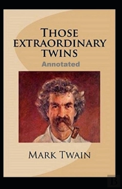 Bertrand.pt - Those Extraordinary Twins (Annotated Edition)