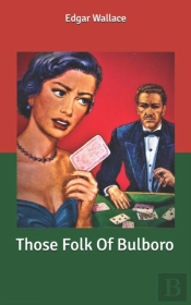 Those Folk Of Bulboro