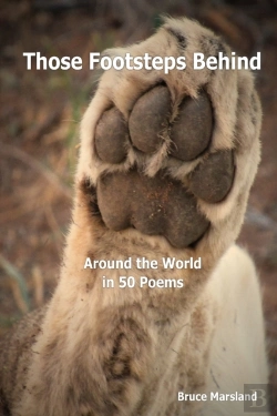 Bertrand.pt - Those Footsteps Behind: Around The World In 50 Poems