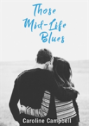 Those Mid-Life Blues