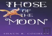 Those Of The Moon
