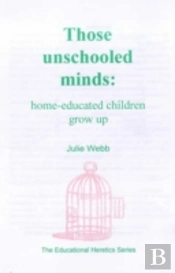 Those Unschooled Minds