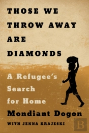 Those We Throw Away Are Diamonds