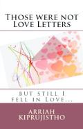 Those Were Not Love Letters But Still I Fell In Love