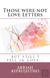 Those Were Not Love Letters But Still I Fell In Love