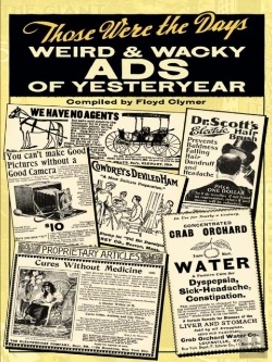 Bertrand.pt - Those Were The Days: Weird And Wacky Ads Of Yesteryear