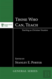 Those Who Can, Teach