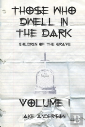 Those Who Dwell In The Dark