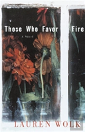 Those Who Favor Fire